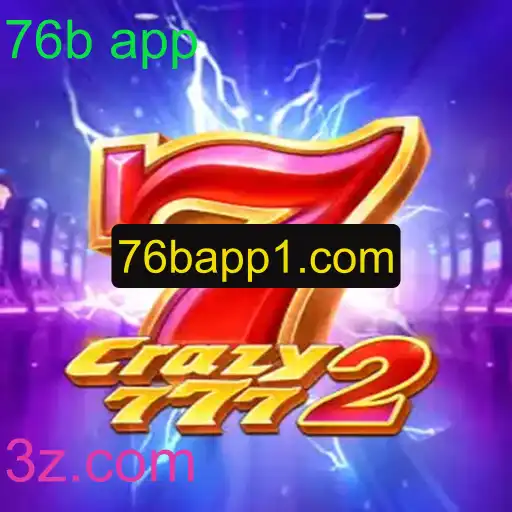 Explorando o Mundo de Crazy7772: O Jogo que Está Conquistando o 76b App